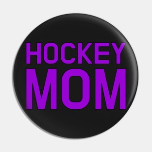 HOCKEY MOM Pin