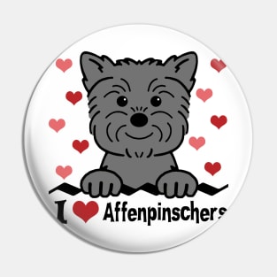 I Love Affenpinschers Pin