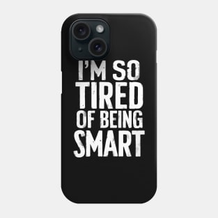 Funny Math Physics Science Lovers Being Smart Phone Case