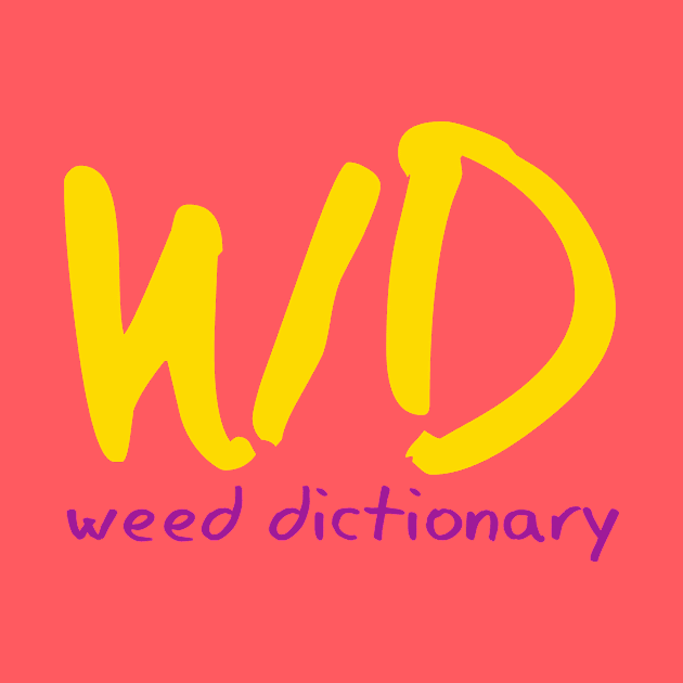 Weed Dictionary by WD