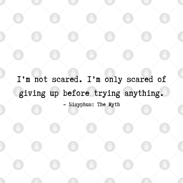 Sisyphus The Myth Quotes by ayshatazin