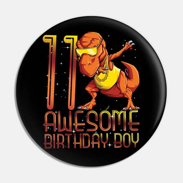 Kids 11th Birthday Dinosaur 11 Year Old Awesome Since Gifts Boy Pin by The Design Catalyst