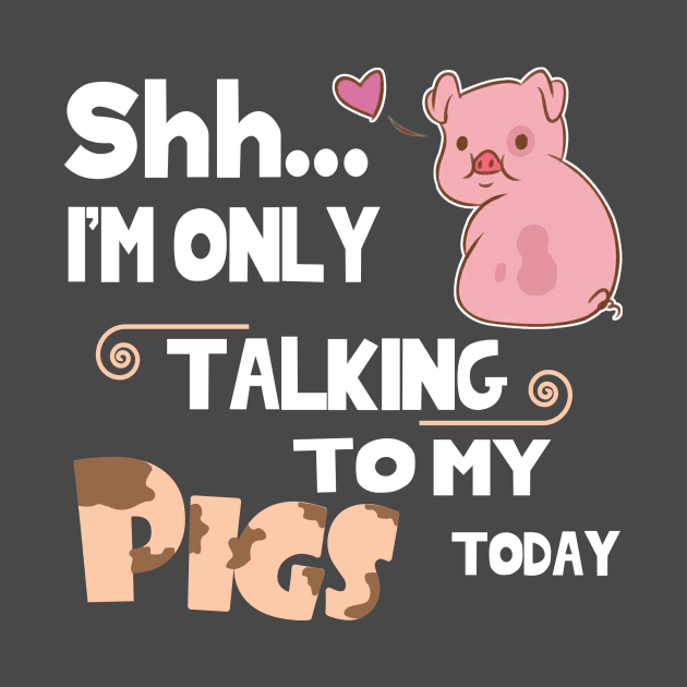 I'm only talking to my pig today. by tonydale