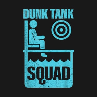 Dunk Tank Squad T-Shirt