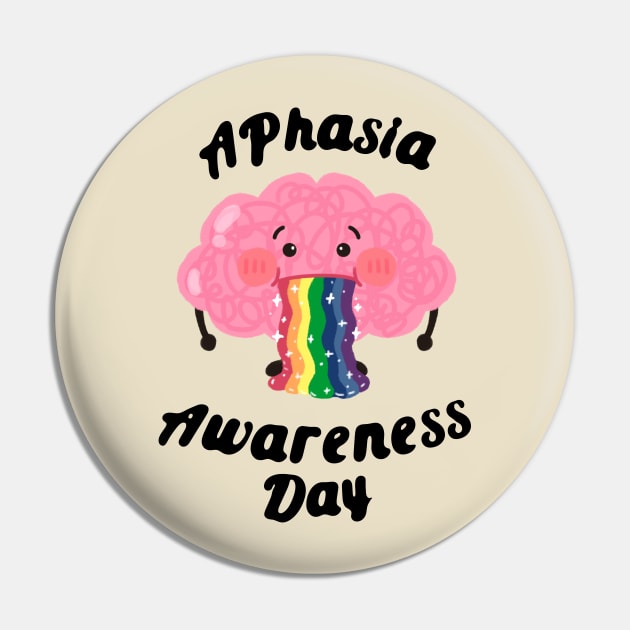 Aphasia Day of Awareness Cute Rainbow Brain Pin by Mochabonk