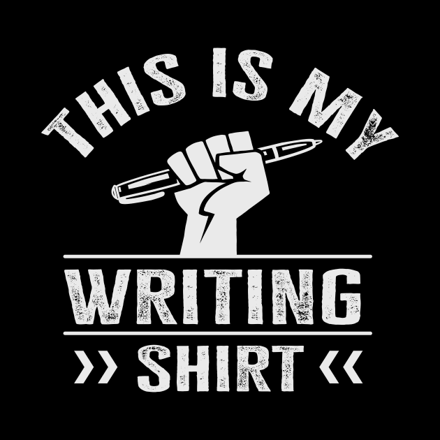 This is My Writing Shirt by TheDesignDepot