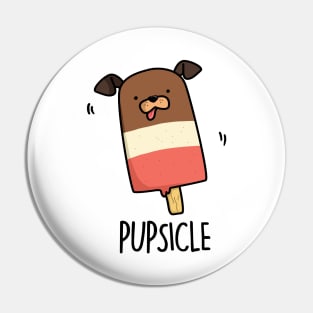 Pupsicle Cute Puppy Popsicle Pun Pin