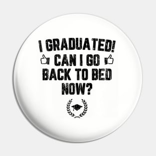 I Graduated Can I Go To Back To Bed Now? // Black Pin