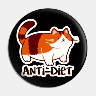 Tubbs McFlufferton - Anti-Diet Pin