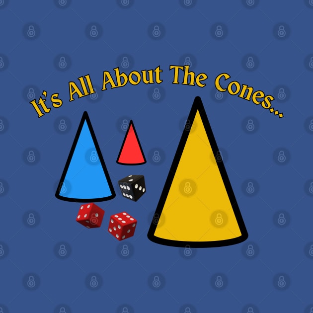 It's All About The Cones by Spatski