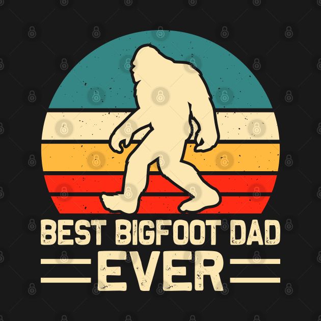 Best Bigfoot Dad Ever by Dylante