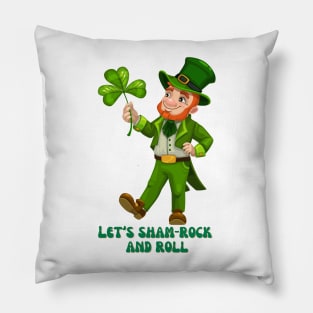 Shamrock and roll Pillow