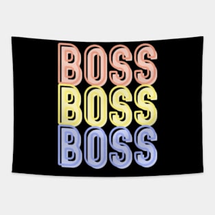 BOSS; boss babe; boss lady; boss bitch; feminist; bossy; CEO; vibes; woman; entrepreneur; business owner; business; own business;  queen; female; power; proud; colorful; saying; text only; word; cool; motivational; woman power; girl power; Tapestry