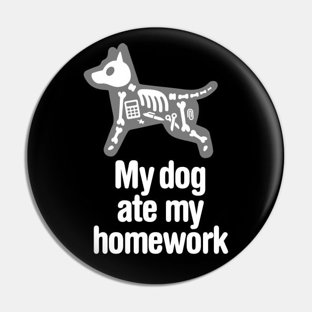 Funny My dog ate my homework back to school student teacher Pin by LaundryFactory