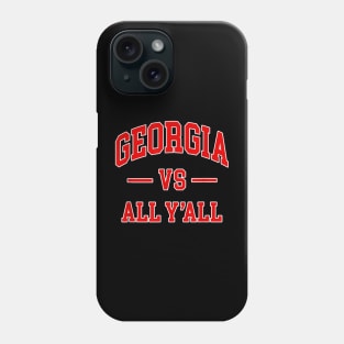 Georgia VS All Y'all Phone Case