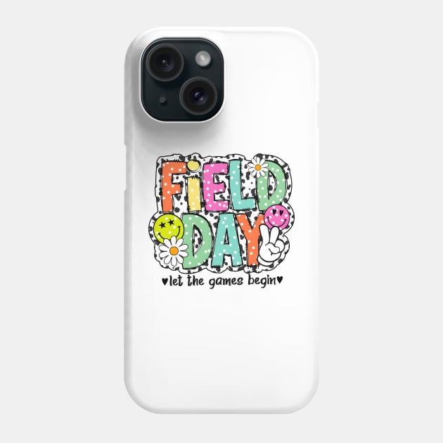 Field Day Let The Games Begin, Field Day 2024, Last day of School Phone Case by thavylanita