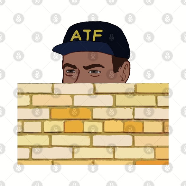 ATF Guy Fence Peeking - Meme, Gun Rights by SpaceDogLaika