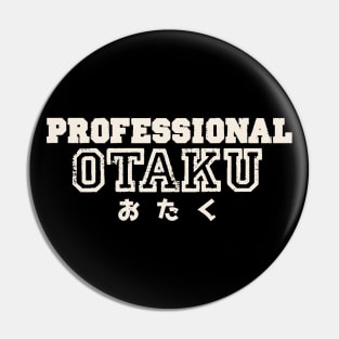 Professional Otaku Japanese Anime Fan Vintage Pin