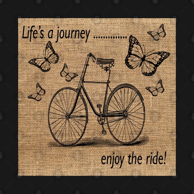 Inspirational Quote Life's A Journey Enjoy The Ride Bike & Butterflies Graphic Art Rustic Farmhouse Designed by tamdevo1