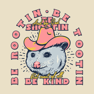 Rootin Tootin - Cowboy Advice | Poss Possum Opossum | Funny MEME T-Shirt