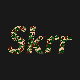 Skrr T-Shirt