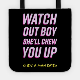 She's a Man Eater 1980s Tote