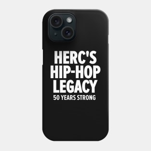 Herc's Hip Hop Legacy - Celebrating 50 Years of Old School Vibes Phone Case