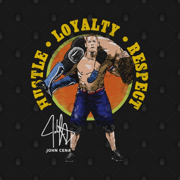 John Cena Hustle Loyalty Respect by MunMun_Design