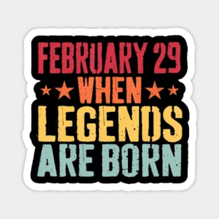 February 29 Birthday For Men & Women Cool leap year Magnet