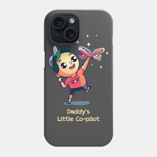 Daddy's little co-pilot kids t-shirt Phone Case