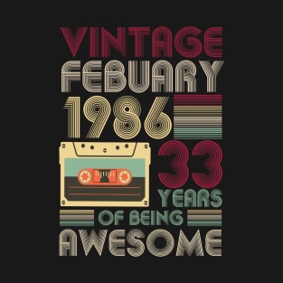 vintage february 1986 33 years gift T-Shirt