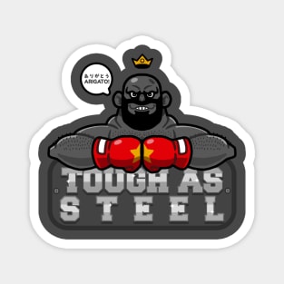 Tough As Steel Magnet