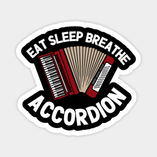 East Sleep Breathe Accordion Magnet