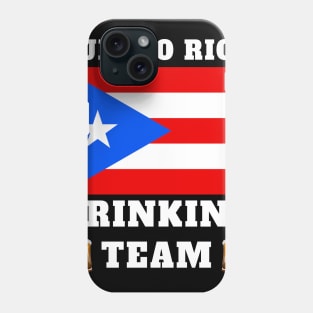 Puerto Rico Drinking Team Puerto Rican Flag Phone Case