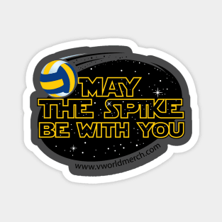 May The Spike Be With You Magnet