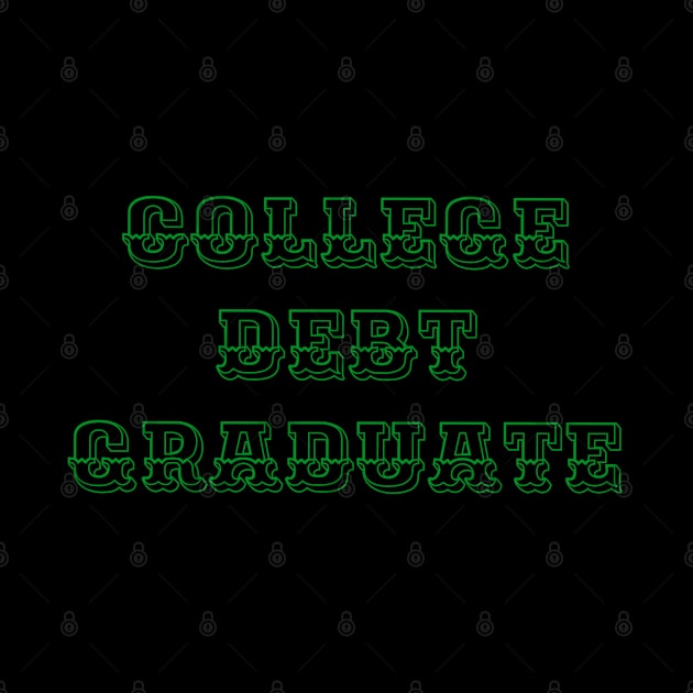 College Debt Graduate by frostieae