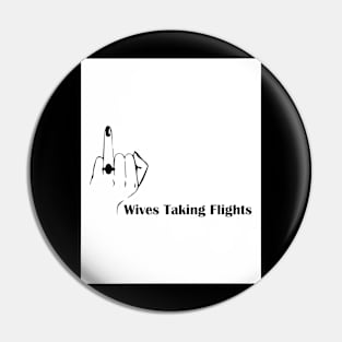 Wives taking flights Pin