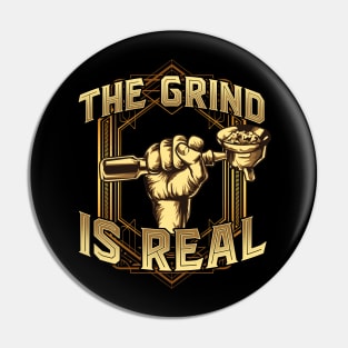 The Grind is Real Funny Baristar Coffee Bar Gift Coffeemaker Pin