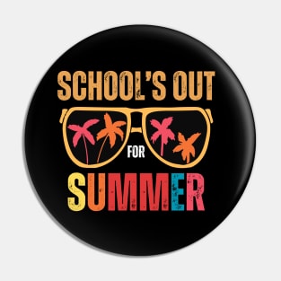 School's Out For Summer Pin