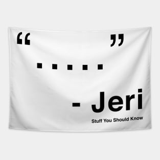 Jeri Quote Tapestry