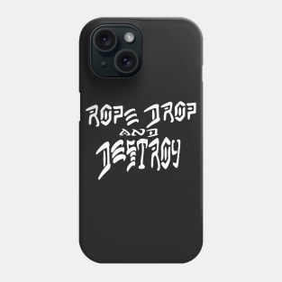 Rope Drop and Destroy Phone Case