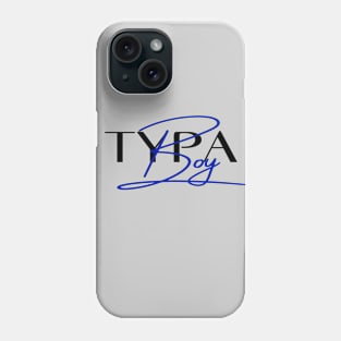 Typa Boy Phone Case