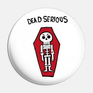 Dead Serious Skeleton In A Coffin Pin