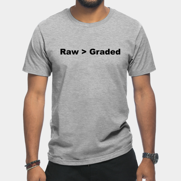 Discover Raw > Graded - Black Lettering - Baseball Cards - T-Shirt