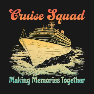 cruise-squad T-Shirt