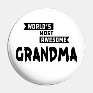 Grandma - World's Most Awesome Grandma Pin