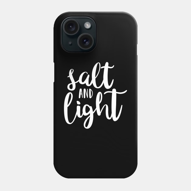 Salt and Light Phone Case by TheMoodyDecor