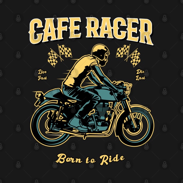 Cafe Racer - Born to Ride - Front by CC I Design