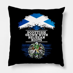 Scottish Grown With Belizean Roots - Gift for Belizean With Roots From Belize Pillow