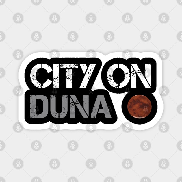 City On Duna Magnet by OldTony